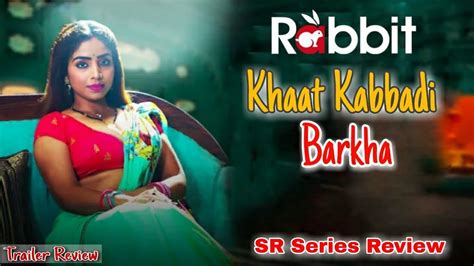 khat kabbadi rabbit|Khaat Kabbadi Barkha Series Review .